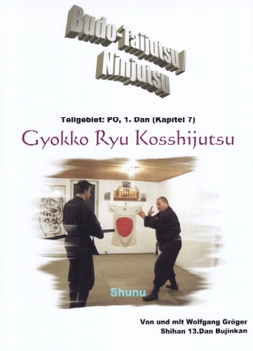 Download Inhalt Gyokko Ryu Kosshijutsu (Auszug BT-Video 1.Dan)