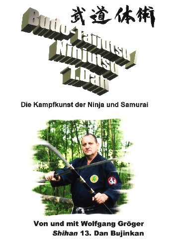 Budo-Taijutsu / Ninjutsu Lehrvideo zum 1.Dan (DVD)