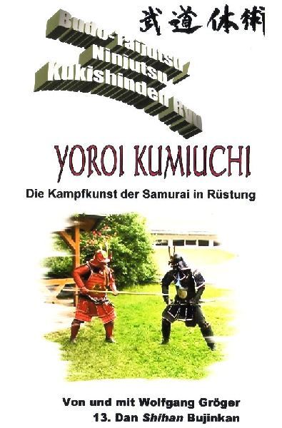 Budo-Taijutsu / Ninjutsu - Yoroi Kumiuchi (DVD)